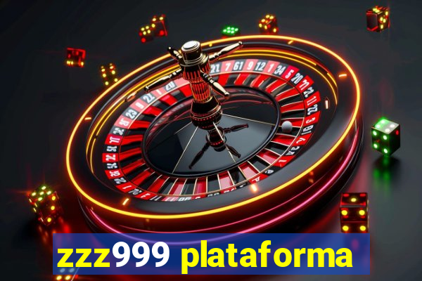 zzz999 plataforma